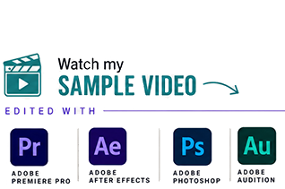 Watch my sample video edited with Adobe Premiere, After Effects, Audition and Photoshop.